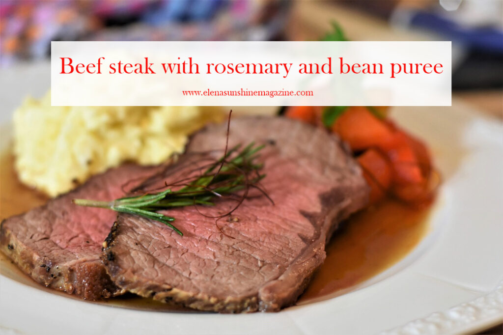Beef steak with rosemary and bean puree