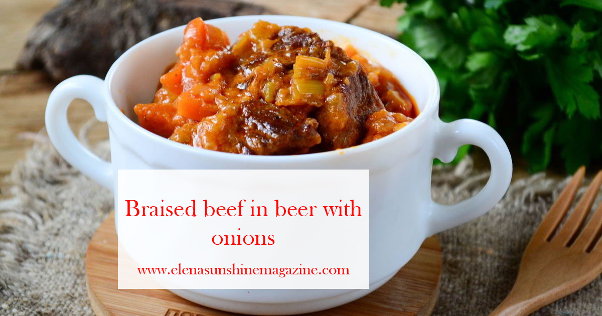 Braised beef in beer with onions