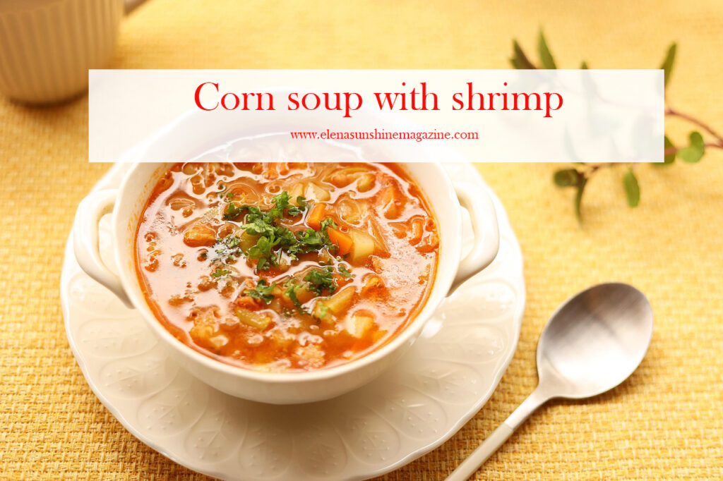 Corn soup with shrimp