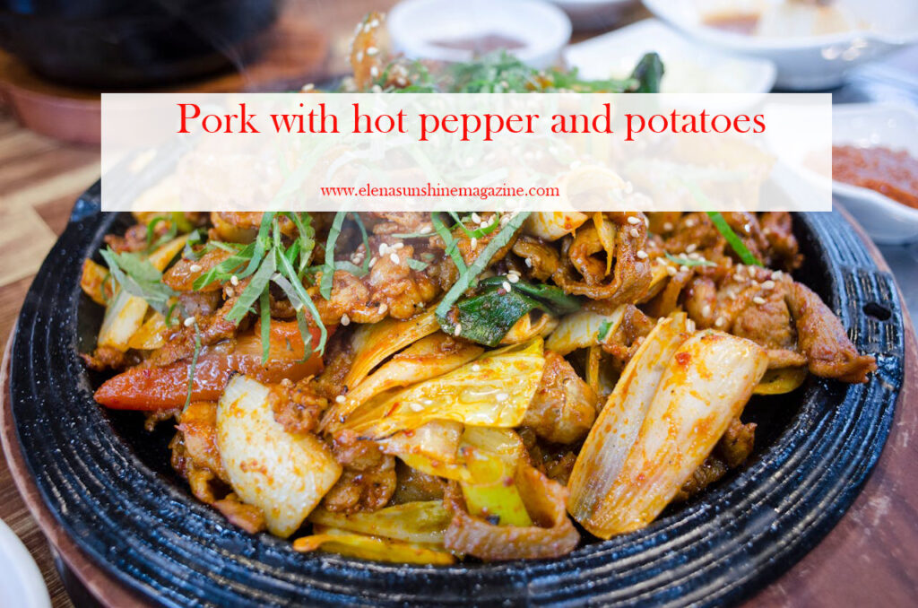 Pork with hot pepper and potatoes