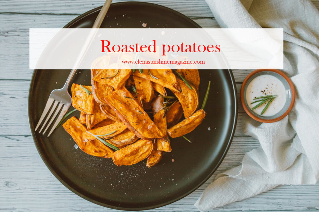 Roasted potatoes