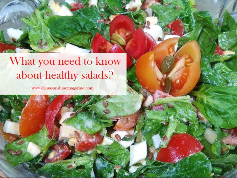 What you need to know about healthy salads?