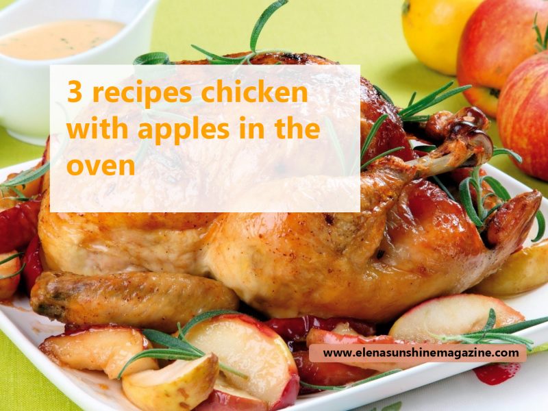 3 recipes chicken with apples in the oven