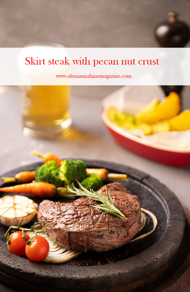 Skirt steak with pecan nut crust