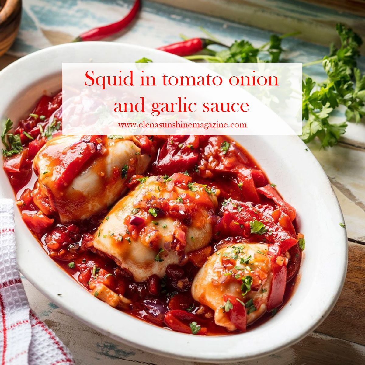 Squid in garlic and tomato sauce