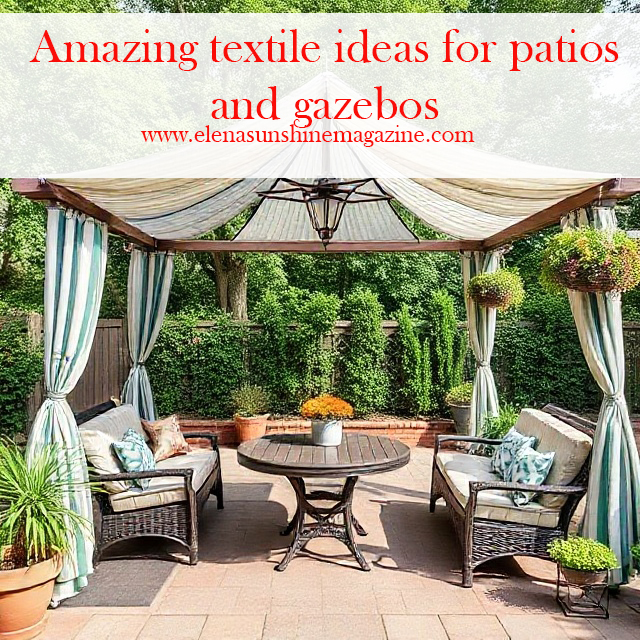 Amazing textile ideas for patios and gazebos