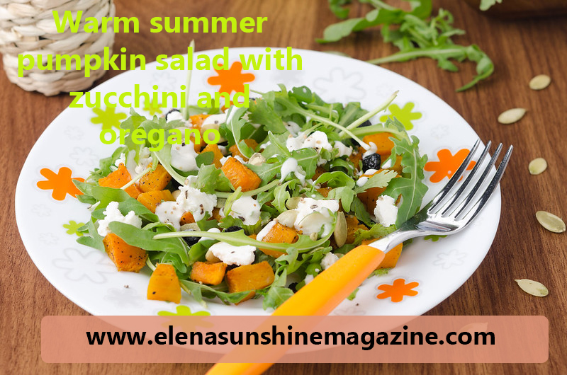 Warm summer pumpkin salad with zucchini and oregano
