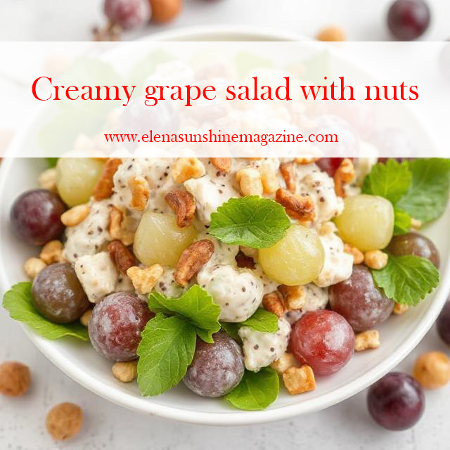 Creamy grape salad with nuts
