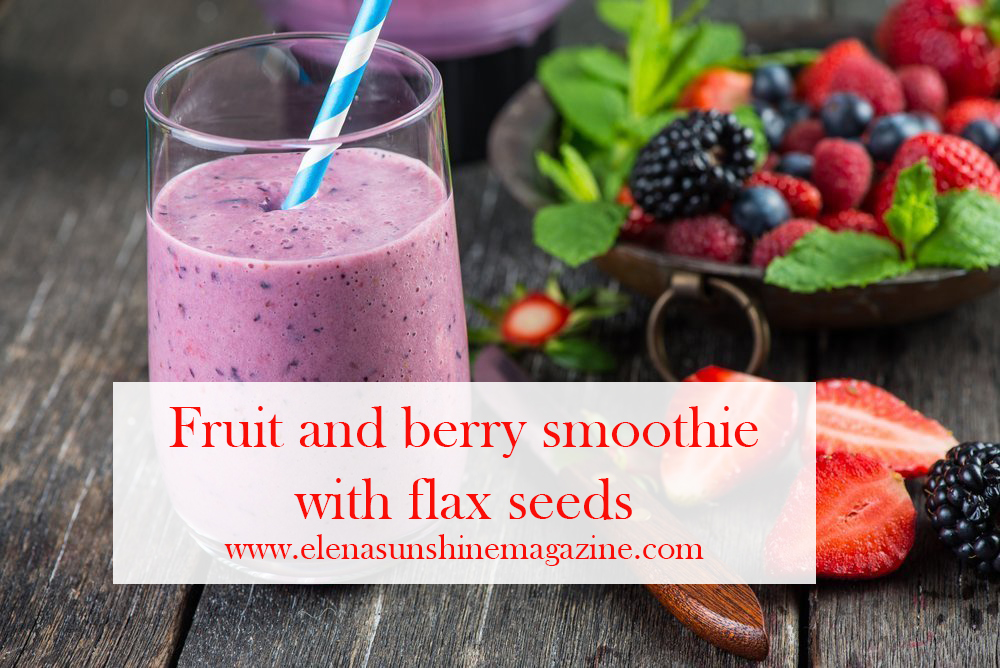 Fruit and berry smoothie with flax seeds