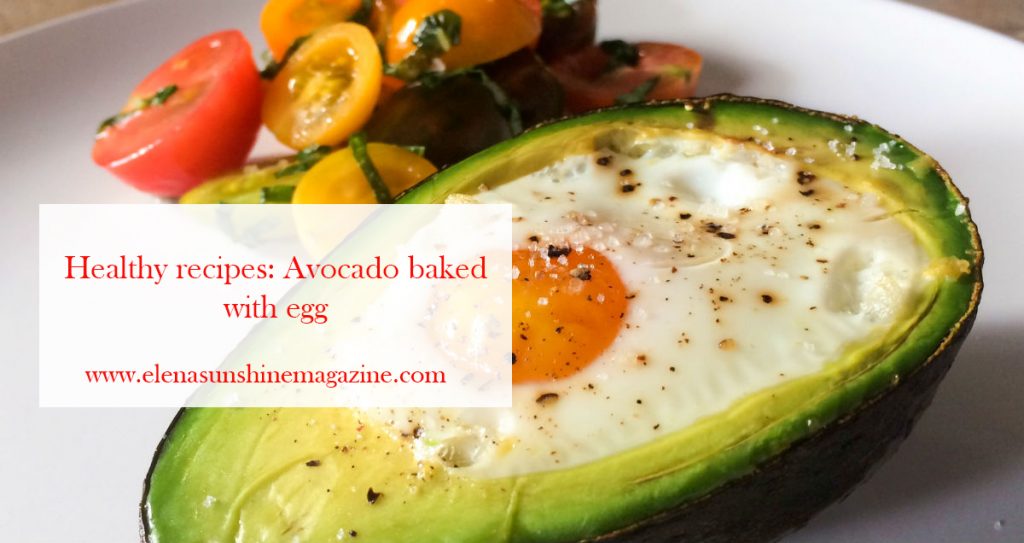 Healthy recipes: Avocado baked with egg