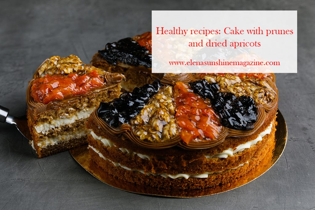 Healthy recipes Cake with prunes and dried apricots