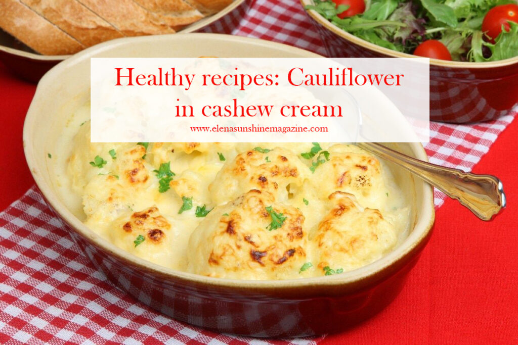 Healthy recipes: Cauliflower in cashew cream