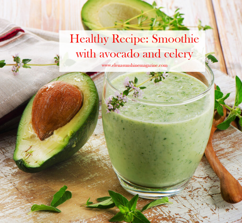 Healthy Recipe: Smoothie with avocado and celery