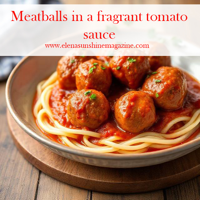Meatballs in a fragrant tomato sauce