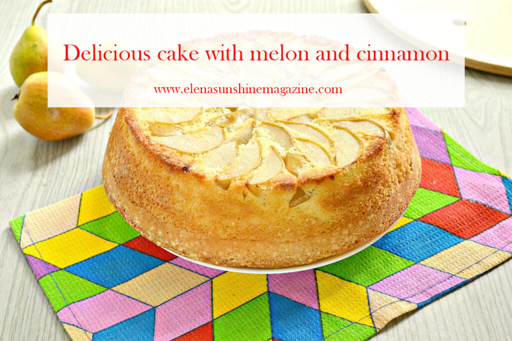 Delicious cake with melon and cinnamon