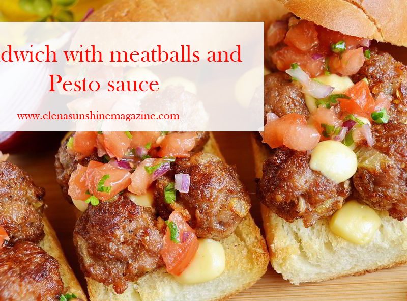 Sandwich with meatballs and Pesto sauce