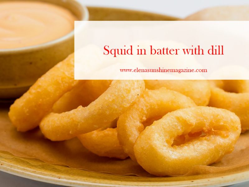 Squid in batter with dill