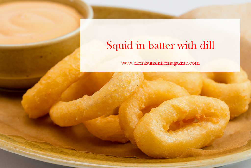 Squid in batter with dill