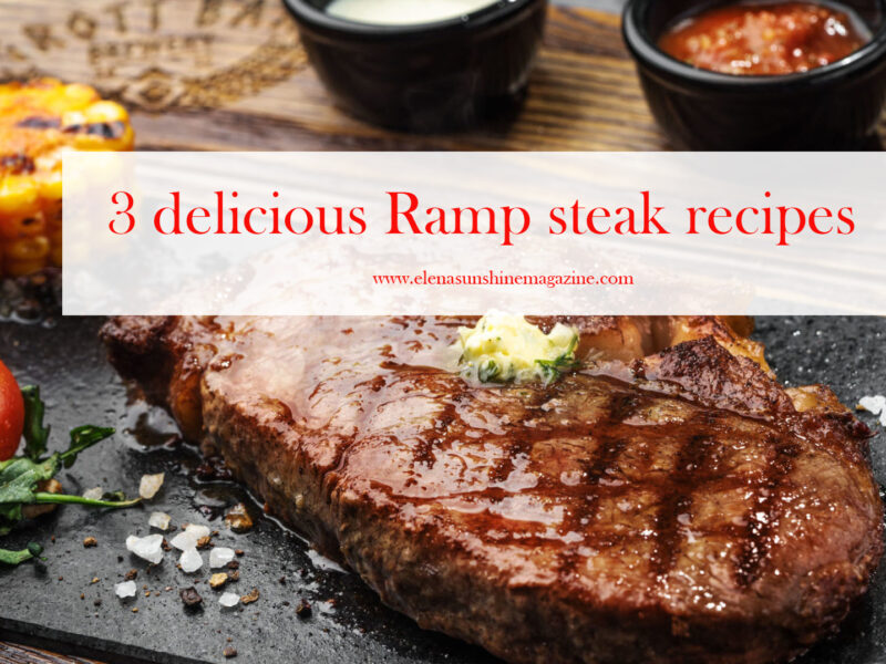 3 delicious Ramp steak recipes