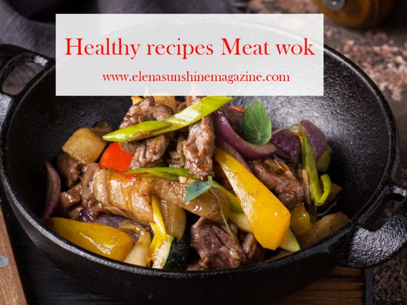 Healthy recipes Meat wok