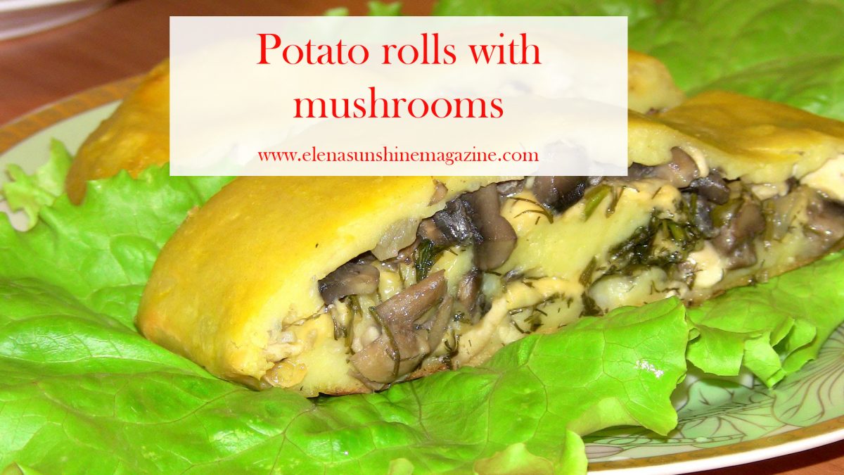 Potato rolls with mushrooms