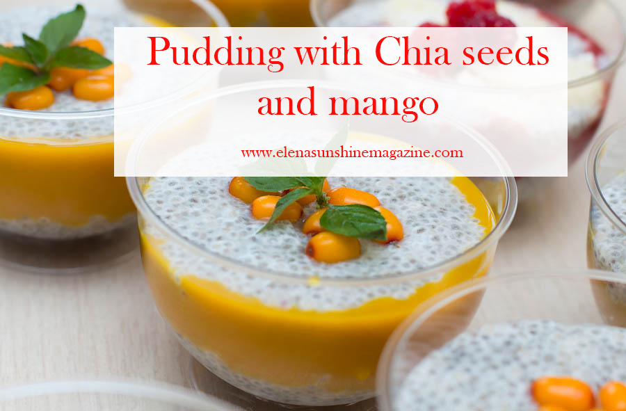 Pudding with Chia seeds and mango