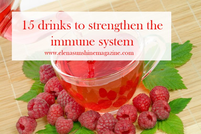 15 drinks to strengthen the immune system Elena Sunshine Magazine®