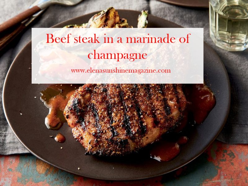 Beef steak in a marinade of champagne