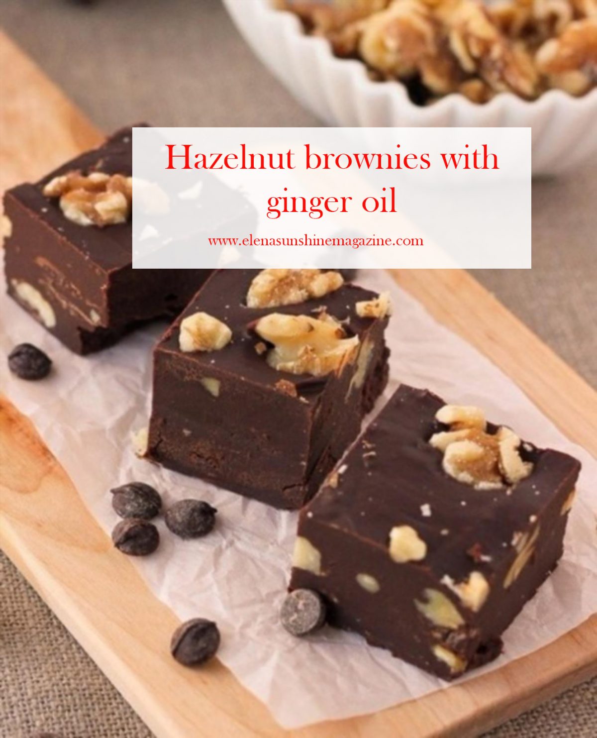 Hazelnut brownies with ginger oil