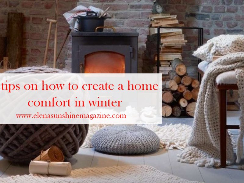5 tips on how to create a home comfort in winter