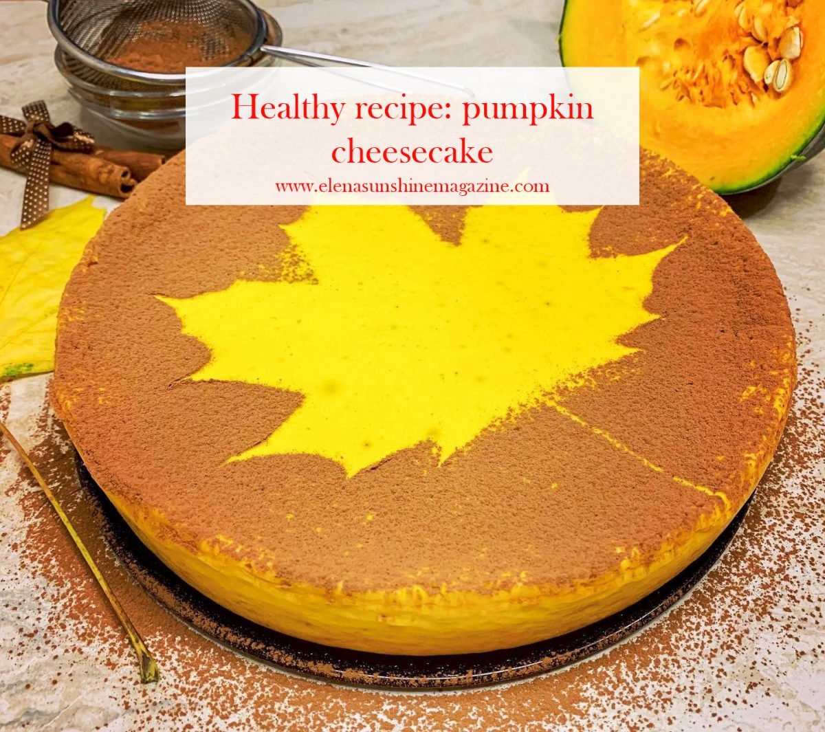 Healthy recipe: pumpkin cheesecake