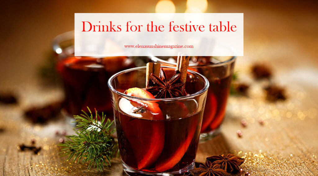 Drinks for the festive table