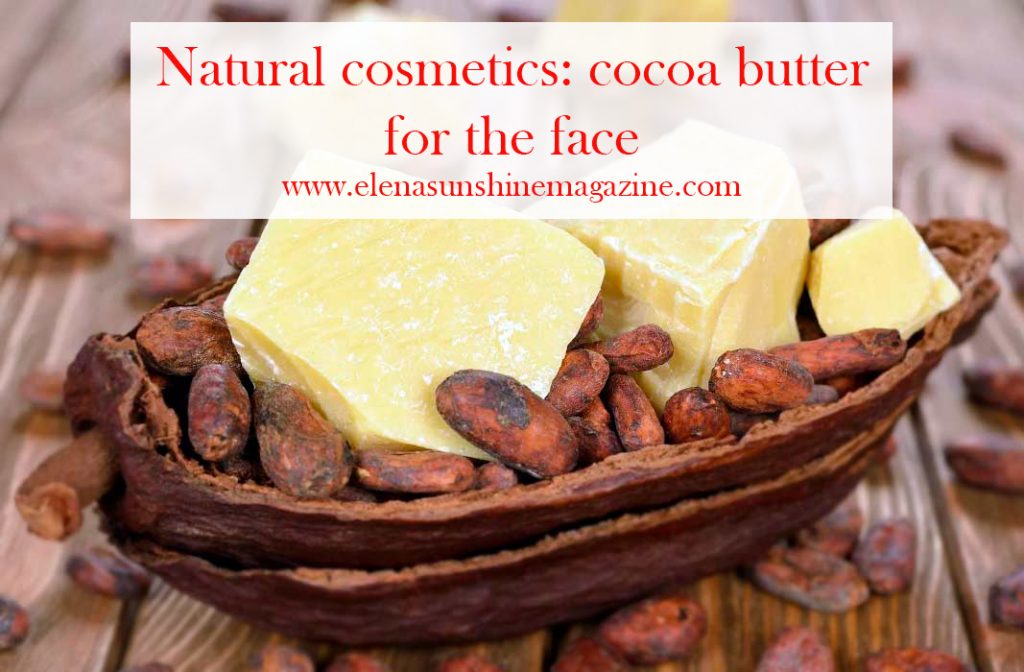 Natural cosmetics: cocoa butter for the face