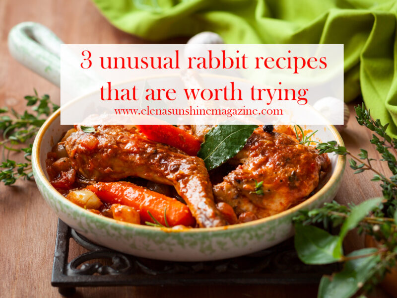 3 unusual rabbit recipes that are worth trying
