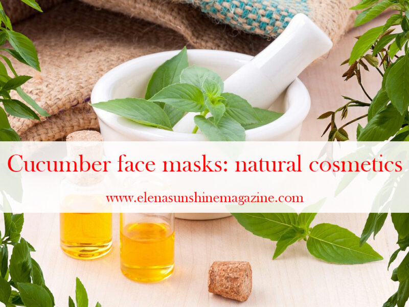 Cucumber face masks: natural cosmetics