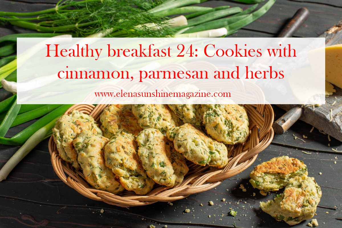 Healthy breakfast 24 Cookies with cinnamon, parmesan and herbs