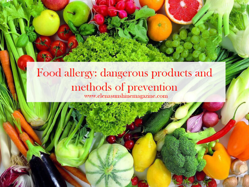 Food allergy: dangerous products and methods of prevention