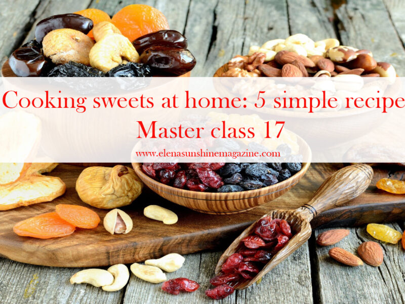 Cooking sweets at home: 5 simple recipes. Master class 17