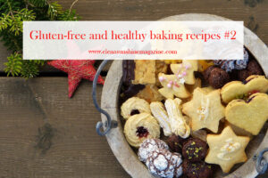 Gluten-free and healthy baking recipes #2