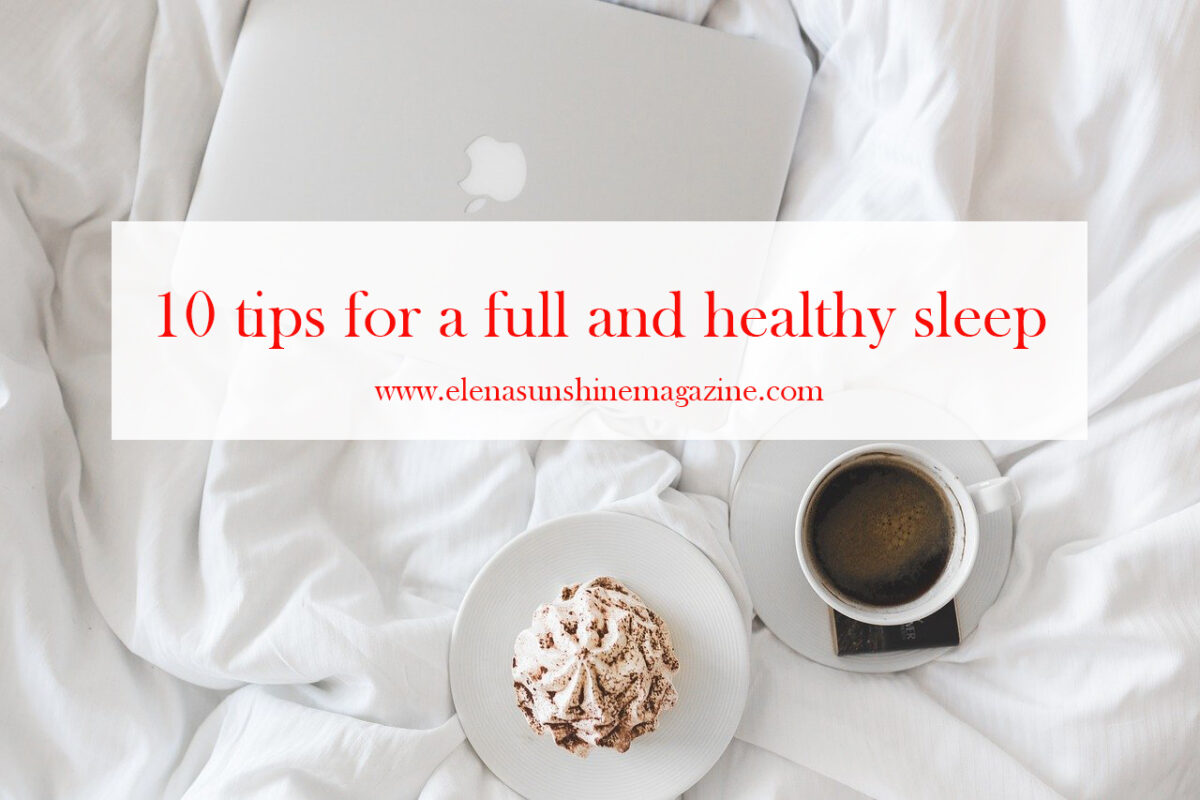 10 tips for a full and healthy sleep