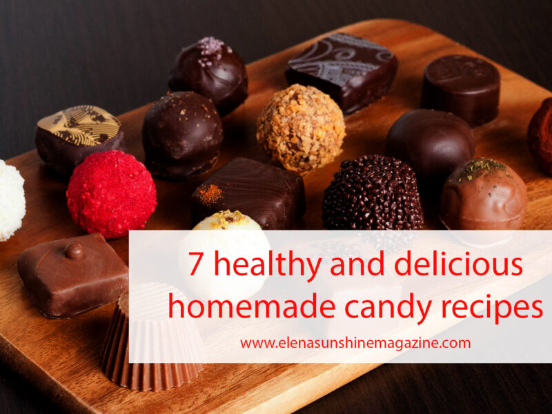 7 healthy and delicious homemade candy recipes