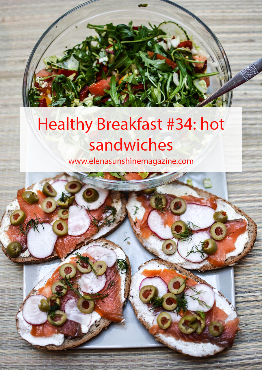 Healthy Breakfast #34: hot sandwiches