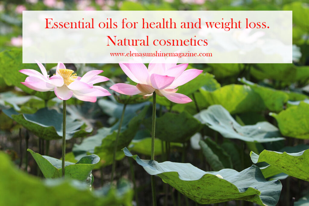 Essential oils for health and weight loss. Natural cosmetics