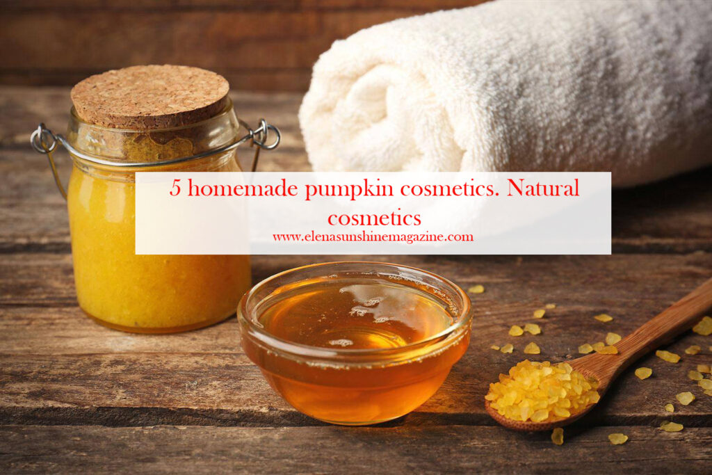 5 homemade pumpkin cosmetics. Natural cosmetics.