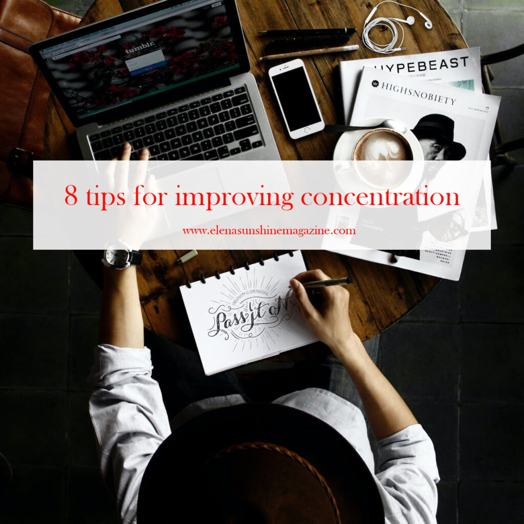 8 tips for improving concentration